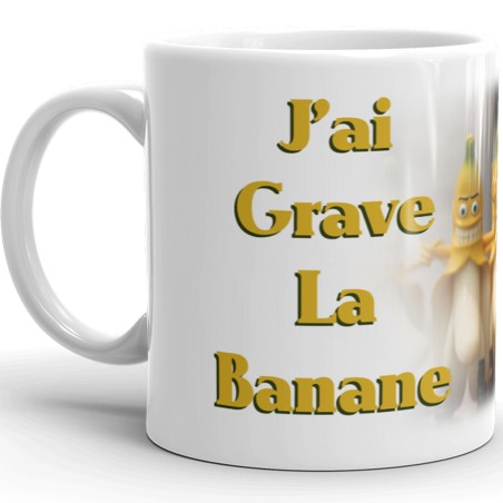 Mug humoristique j'ai grave la banane