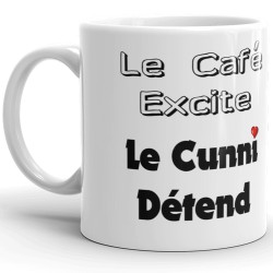 Mug cadeau sexy la café excite le cunni détend