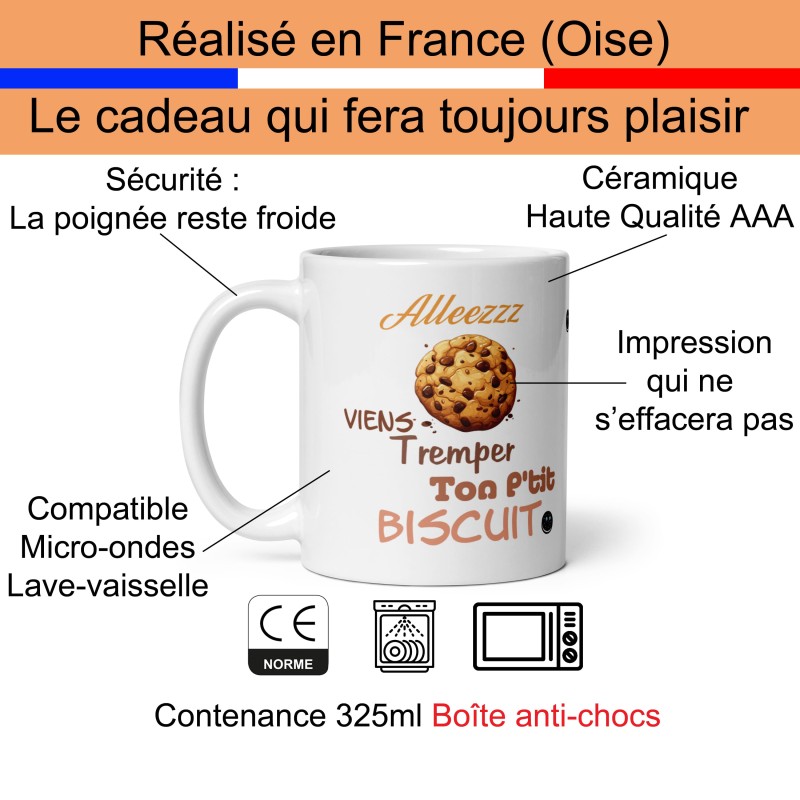 Mug humoristique viens tremper ton biscuit