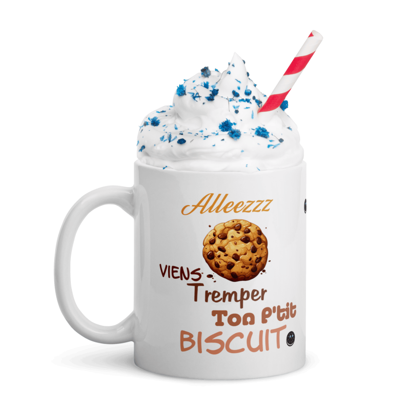 Mug humoristique viens tremper ton biscuit