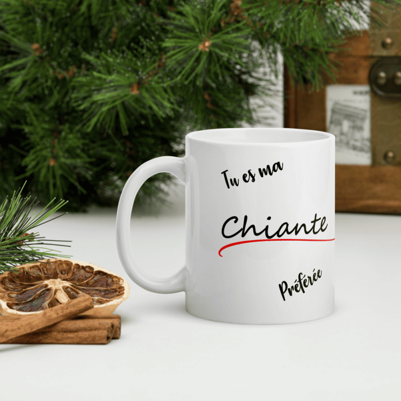 Offrir un mug ma chiante préférée