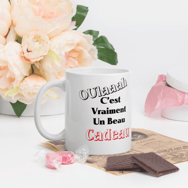 Offrir une tasse marrante Oulaaah c'est un beau cadeau