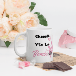 Mug marrant voilà la bombasse