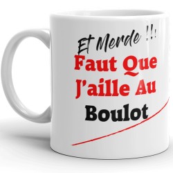 Mug merde faut aller au boulot