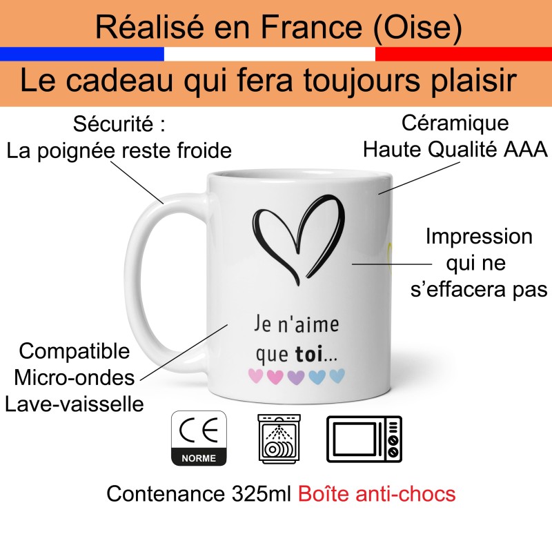 Mug cadeau je n'aime que toi
