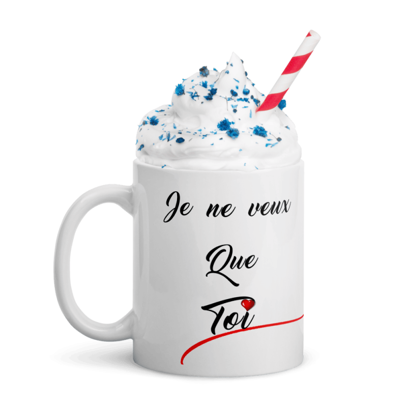 Tasse d'amour je ne veux que toi à offrir en cadeau