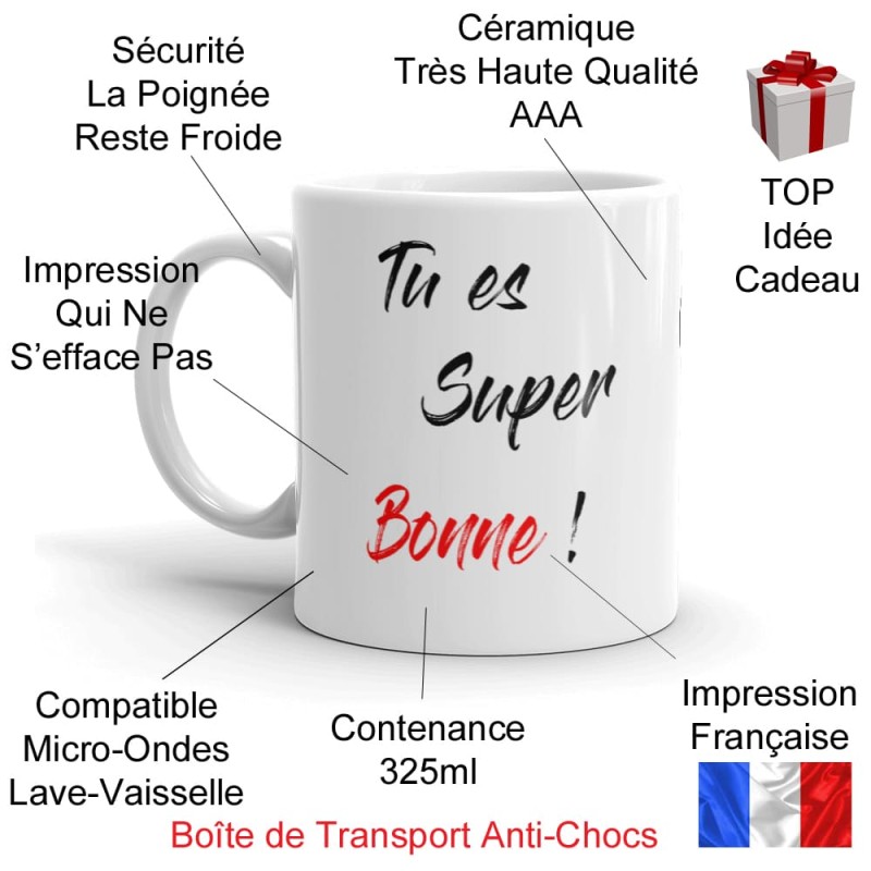 Mug rigolo et coquin Tu es super bonne