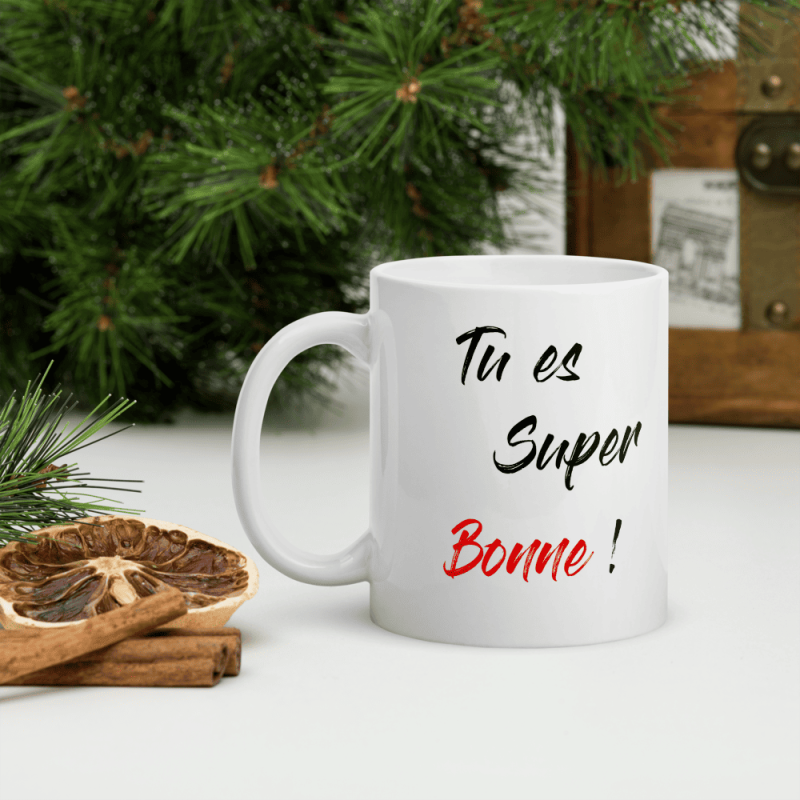 Mug rigolo et coquin Tu es super bonne