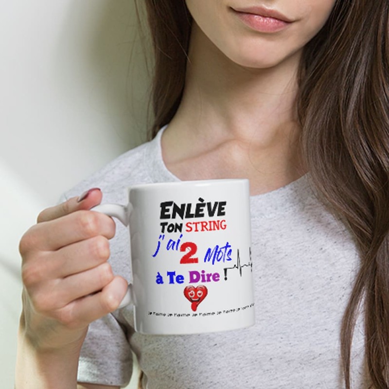 Tasse sexy à offrir enlève ton string