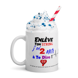 Tasse sexy à offrir enlève ton string