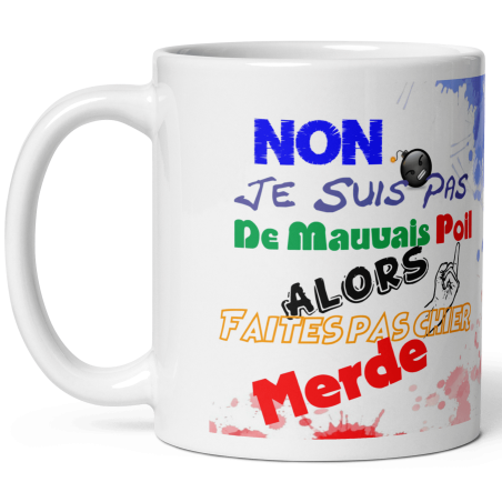 Mug humour coup de gueule Tasse drôle et colorée
