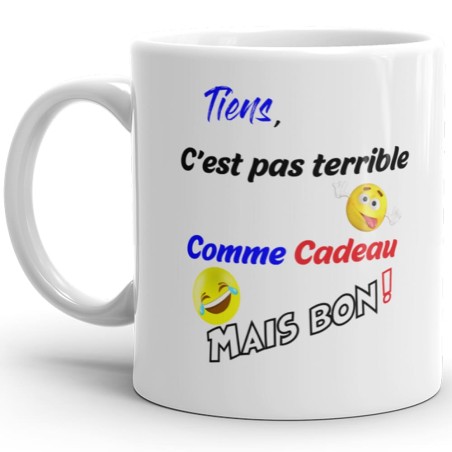 Mug pas terrible cadeau marrant tasse à offrir drôle