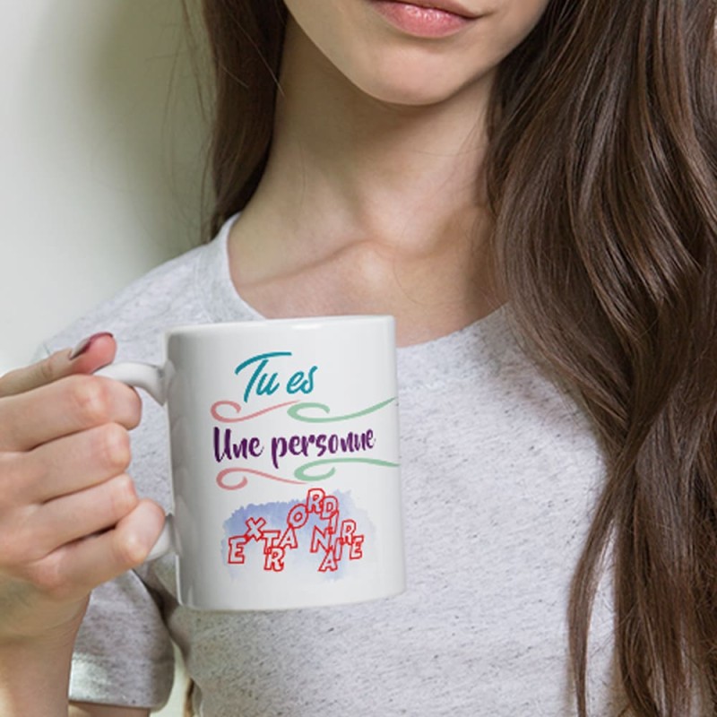 Mug tu es une personne extraordinaire tasse cadeau tendre