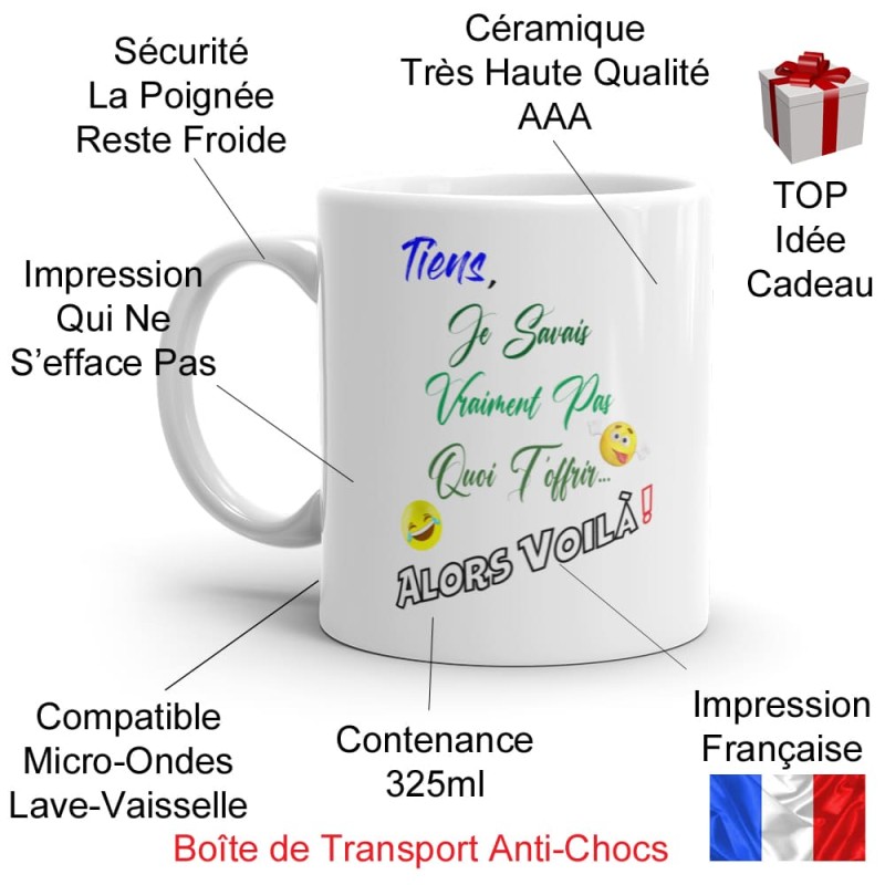 Mug je savais pas quoi t'offrir