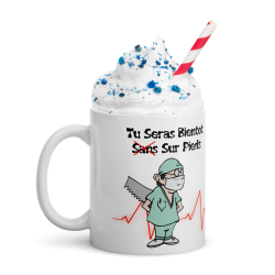 Mug convalescence Tu seras bientôt sur pieds idée cadeau pas cher