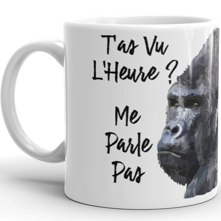 Mug me parle pas humour gorille tasse cadeau décalée
