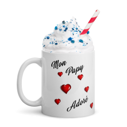Tasse cadeau Mon Papy adoré mug à offrir plein d’amour