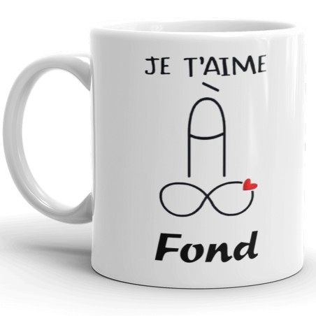 Mug coquin Je t’aime à fond, idée cadeau pas chere pour couple complice