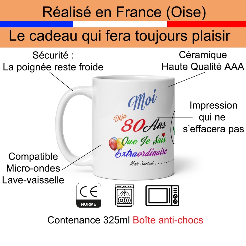 Mug anniversaire 80 ans Moi déjà extraordinaire idée cadeau drôle