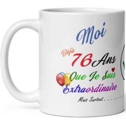Mug anniversaire 76 ans marrant tasse cadeau autodérision