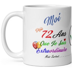 Tasse anniversaire 72 ans humoristique idée cadeau à offrir