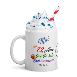 Tasse anniversaire 72 ans humoristique idée cadeau à offrir