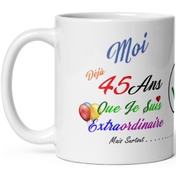Tasse 45 ans anniversaire humour pas chère mug à offrir