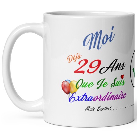 Mug anniversaire 29 ans pas chère tasse humour idée cadeau originale