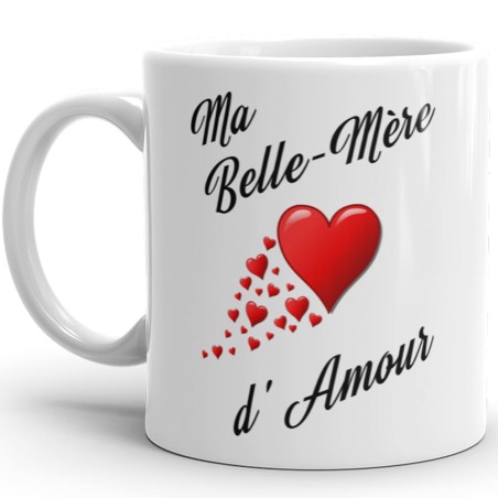 Tasse Ma Belle Mère d’Amour mug cadeau tendre avec message Je t’Aime