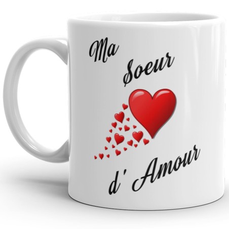 Mug Ma Sœur d’Amour idée cadeau tendre pour sœur